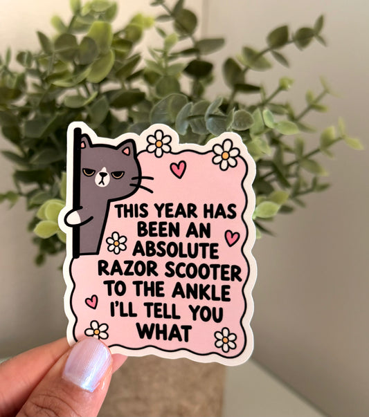 This Year Has Been Sticker 3" Glossy