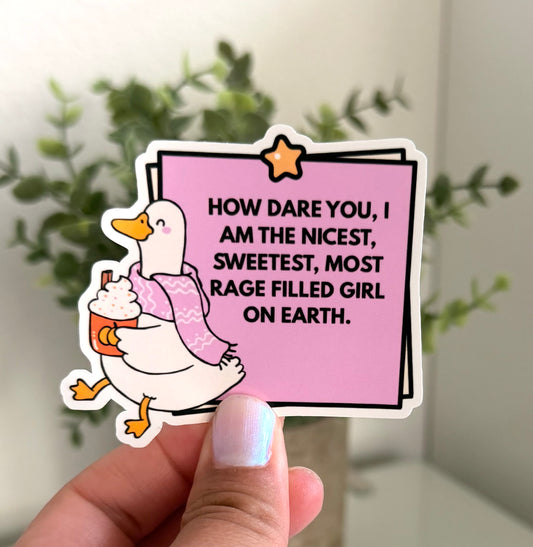 How Dare You Sticker 3”