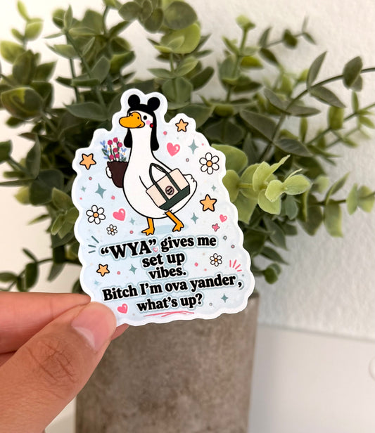 WYA Gives Set Up Vibes Sticker 3" Glossy Vinyl