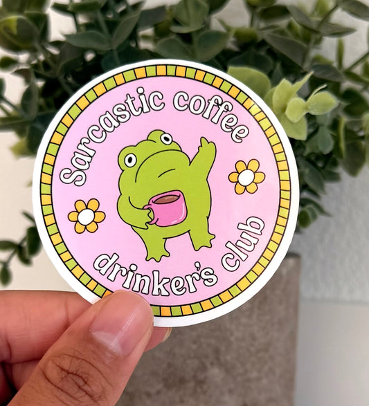 Sarcastic Coffee Drinkers Club Sticker 3" Glossy