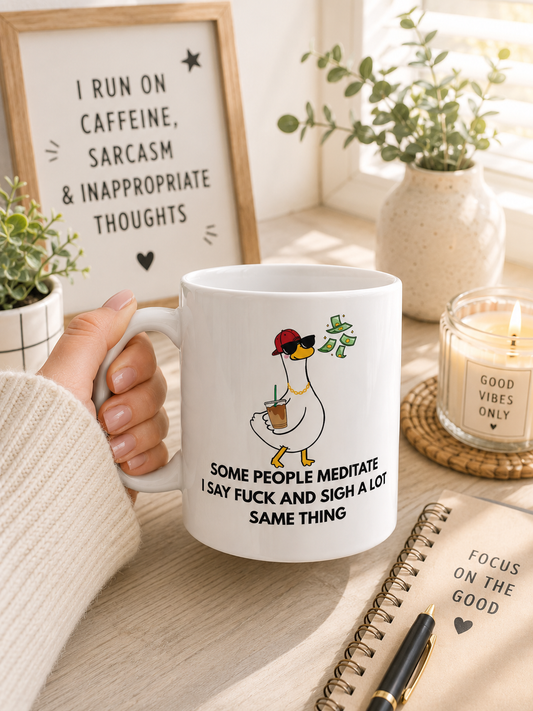 Some People Meditate Mug